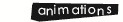 Animations